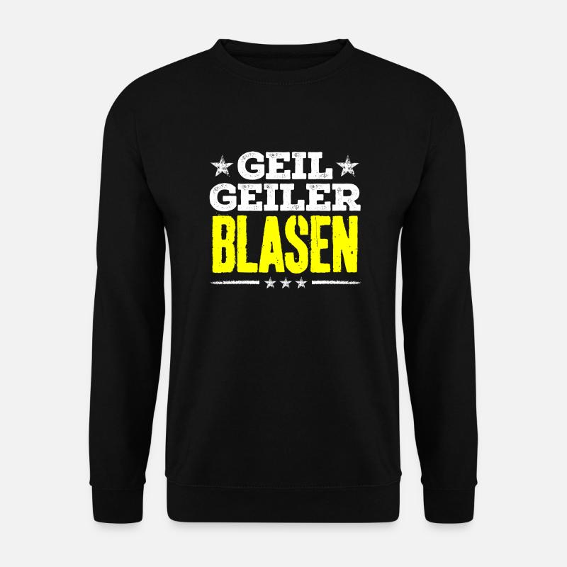 blasen - geil - Unisex Pullover - Schwarz