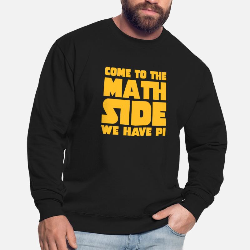 Come To The Math Side Sweat-shirt Unisexe