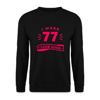 77e anniversaire en disant une drôle de devise - Sweat-shirt Unisexe - noir - Devant - Alina (178cm) & Michal (187cm)