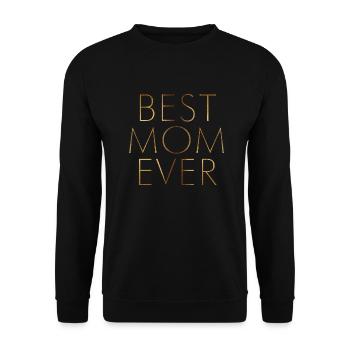 Best Mom Ever - Unisex Sweatshirt - black - Front - Alina (178cm) & Michal (187cm)