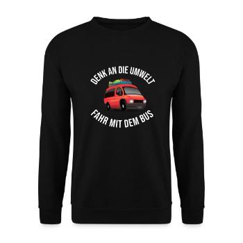 Umwelt - Fahr mit dem Bus Geschenkidee Camper - Unisex Pullover - Schwarz - Vorne - Alina (178cm) & Michal (187cm)