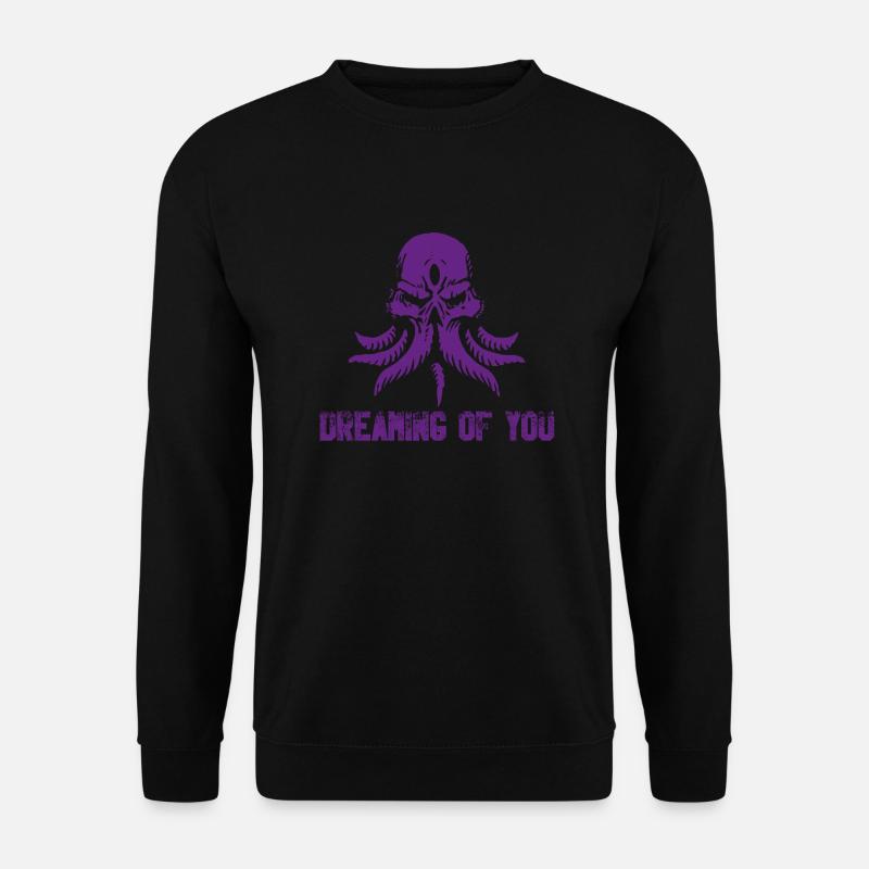 Träumen von Ihnen - Unisex Pullover - Schwarz