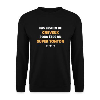 Pas besoin de cheveux super tonton - Sweat-shirt Unisexe - noir - Devant - Alina (178cm) & Michal (187cm)