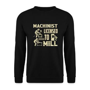 Machinist - licensed to mill Operator CNC - Unisex Sweatshirt - black - Front - Alina (178cm) & Michal (187cm)
