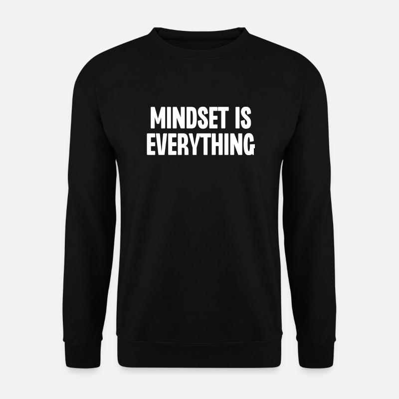 Mindset ist alles - Unisex Pullover - Schwarz