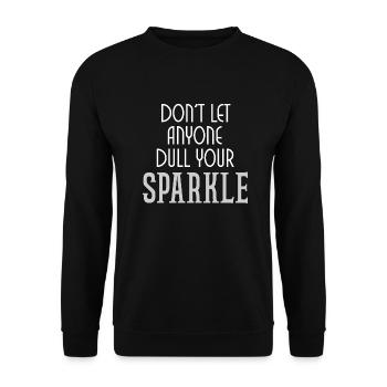 Stumpfen Sie Ihr funkelndes Zitat ab - Unisex Pullover - Schwarz - Vorne - Alina (178cm) & Michal (187cm)