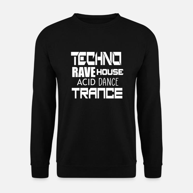 techno trance dance - Unisex Sweatshirt - black