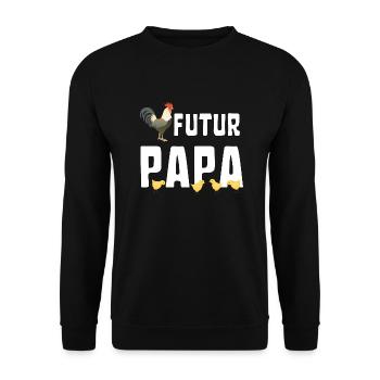 Futur Papa Coq avec Poussins - Sweat-shirt Unisexe - noir - Devant - Alina (178cm) & Michal (187cm)