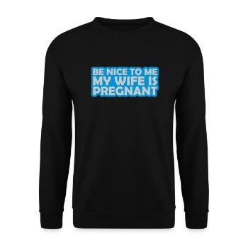 my wife is pregnant - Unisex Sweatshirt - black - Front - Alina (178cm) & Michal (187cm)