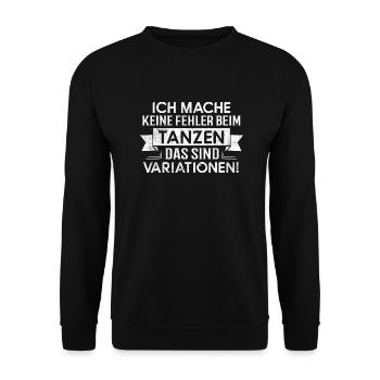 Fehler? Variationen! - Tänzerin Tänzer Tanzen - Unisex Pullover - Schwarz - Vorne - Alina (178cm) & Michal (187cm)