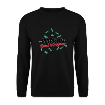 Macron rend le pognon - Sweat-shirt Unisexe - noir - Devant - Alina (178cm) & Michal (187cm)