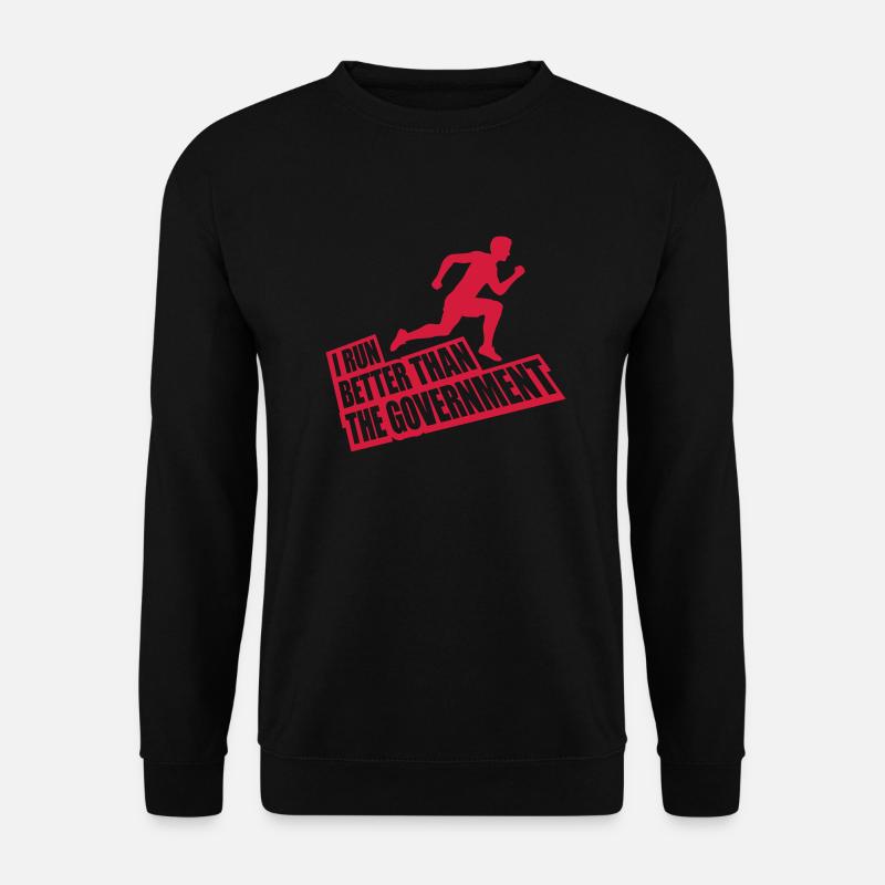 run better than government - Unisex Pullover - Schwarz