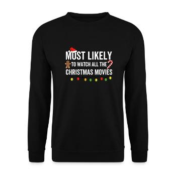 Am wahrscheinlichsten, um alle Weihnachtsfilme zu sehen - Unisex Pullover - Schwarz - Vorne - Alina (178cm) & Michal (187cm)