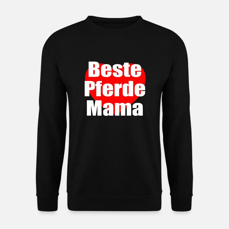 beste Pferde Mama - Unisex Pullover - Schwarz