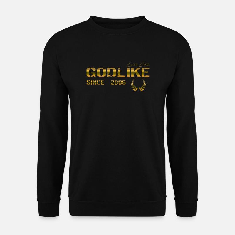 Godlike since 2006 - Unisex Pullover - Schwarz