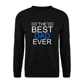 The best dad ever - Sweat-shirt Unisexe - noir - Devant - Alina (178cm) & Michal (187cm)