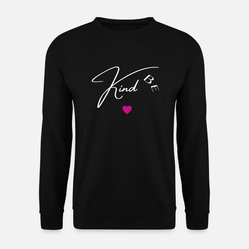 Be kind - Unisex Sweatshirt - black