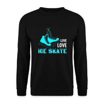 Live Love Ice Skate Figure Skater Ice Skating - Unisex Sweatshirt - black - Front - Alina (178cm) & Michal (187cm)