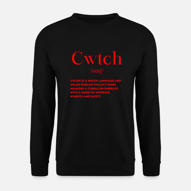Cwtch Definition Walisisch Wales - Unisex Pullover - Schwarz
