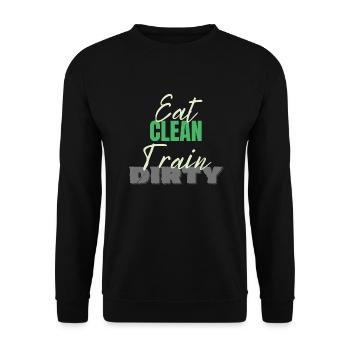 Eat Clean Train Dirty - Unisex Pullover - Schwarz - Vorne - Alina (178cm) & Michal (187cm)