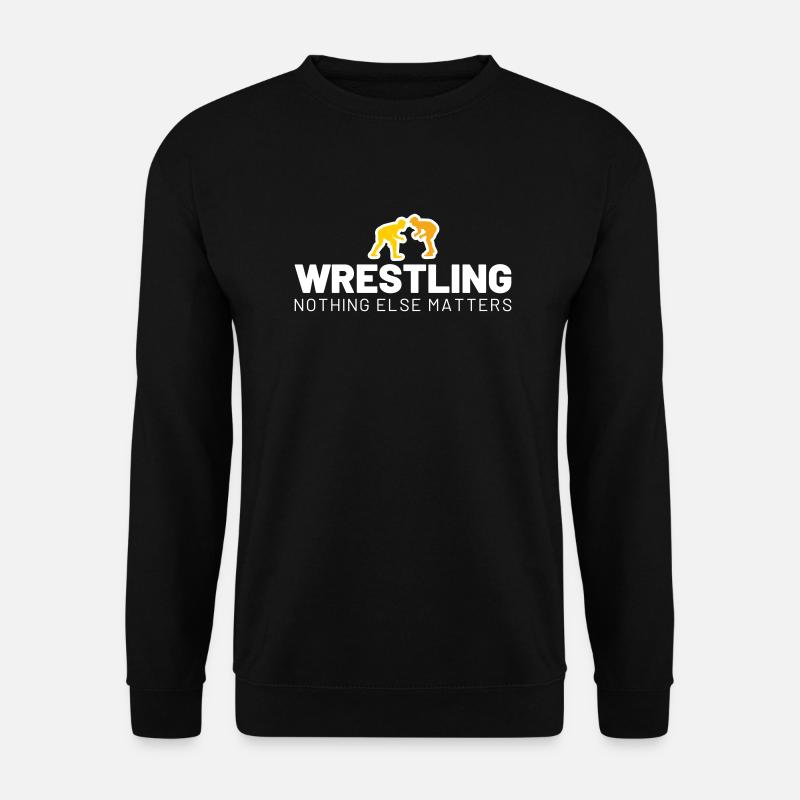 WRESTLING nothing else matters - Unisex Sweatshirt - black