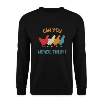 Can You Hendle this?! - Unisex Pullover - Schwarz - Vorne - Alina (178cm) & Michal (187cm)