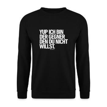 YUP ICH BIN DER GEGENER DEN DU NICHT WILLST - Unisex Pullover - Schwarz - Vorne - Alina (178cm) & Michal (187cm)