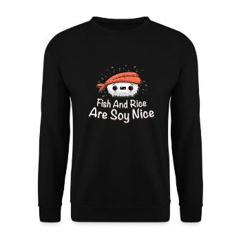 Fish And Rice Are Soy NiceFish And Rice Are Soy Ni - Unisex Sweatshirt - black - Front - Alina (178cm) & Michal (187cm)