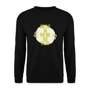 Day One or One Day Awareness - Unisex Sweatshirt - black - Front - Alina (178cm) & Michal (187cm)