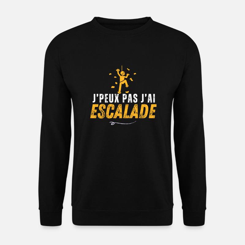 JE PEUX PAS ESCALADE - Sweat-shirt Unisexe - noir