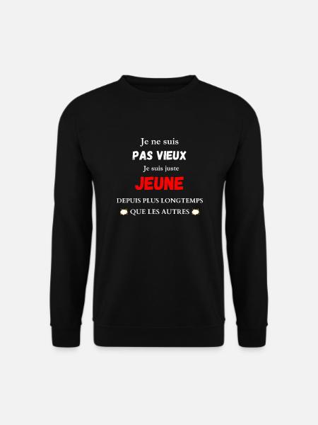 Je ne suis pas vieux - Sweat-shirt Unisexe - noir