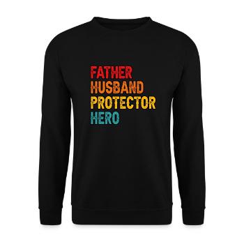 Father Husband Protector Hero - Unisex Sweatshirt - black - Front - Alina (178cm) & Michal (187cm)