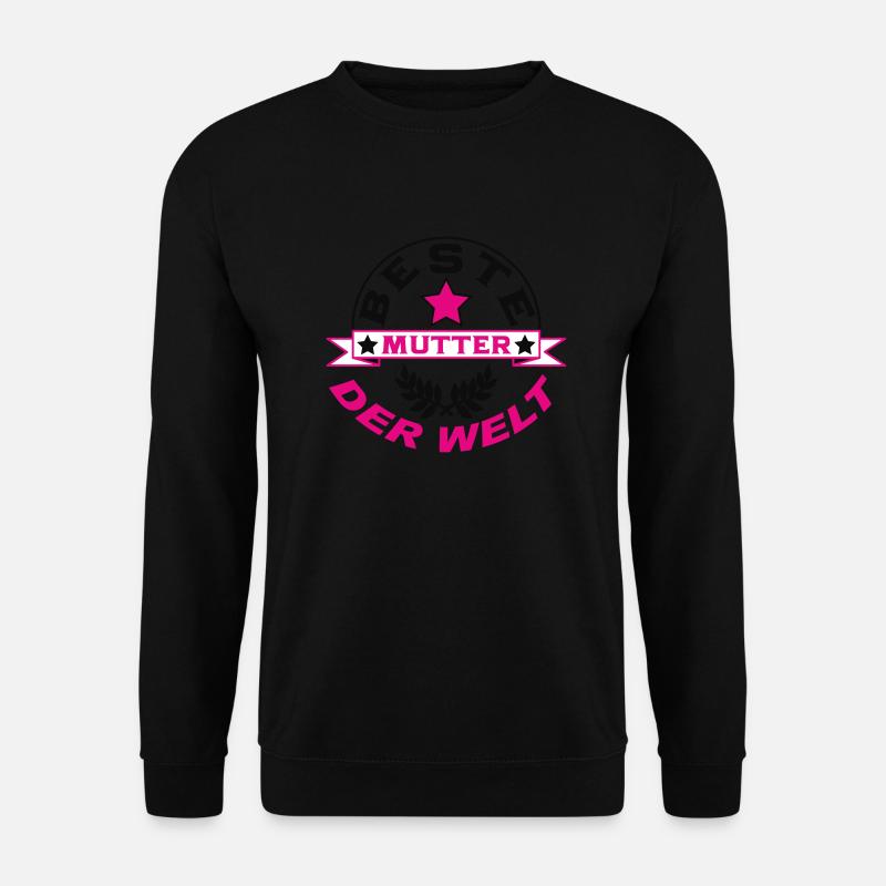 BESTE MUTTER DER WELT - Unisex Sweatshirt - black