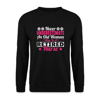 Never underestimate an old woman who has a - Unisex Sweatshirt - black - Front - Alina (178cm) & Michal (187cm)