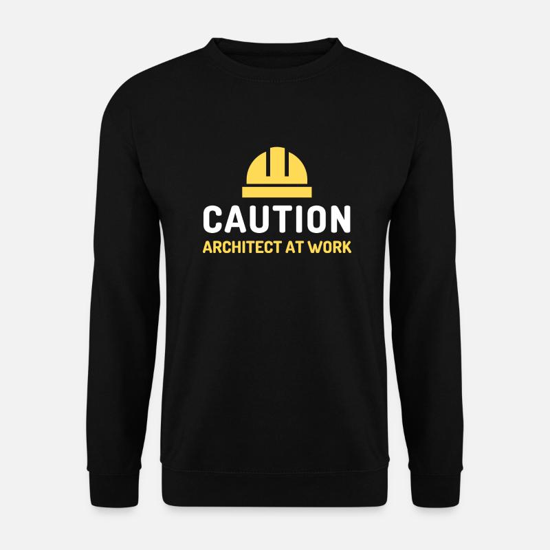 architect at work - Unisex Sweatshirt - black