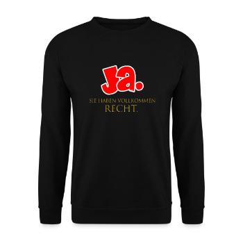 Ja, Sie haben vollkommen recht. - Unisex Pullover - Schwarz - Vorne - Alina (178cm) & Michal (187cm)