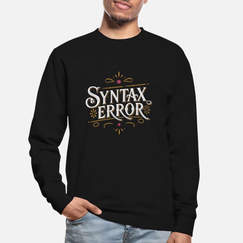 Syntax Error Sweat-shirt Unisexe