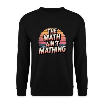 The Math Ain't Mathing 11 - Unisex Pullover - Schwarz - Vorne - Alina (178cm) & Michal (187cm)