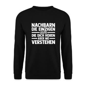 Nachbarschaft Bester Nachbar - Unisex Pullover - Schwarz - Vorne - Alina (178cm) & Michal (187cm)