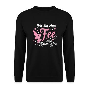 Ich bin eine Fee eine Katastrofee I Feenstaub I Fe - Unisex Pullover - Schwarz - Vorne - Alina (178cm) & Michal (187cm)