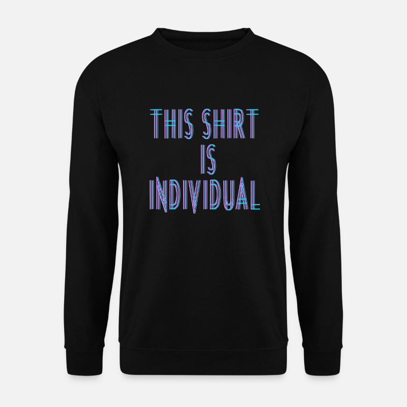 Custom Design Fun Saying - Unisex Sweatshirt - black