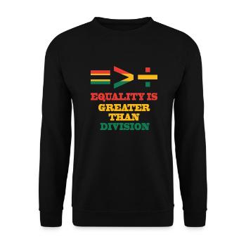 Black History Month Equality Is Greater - Unisex Sweatshirt - black - Front - Alina (178cm) & Michal (187cm)