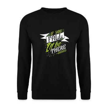 If You Fall I'll Be There - Ground - Unisex Pullover - Schwarz - Vorne - Alina (178cm) & Michal (187cm)