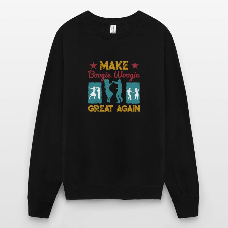 Make Boogie Woogie Great Again Tanzen Geschenk Unisex Pullover