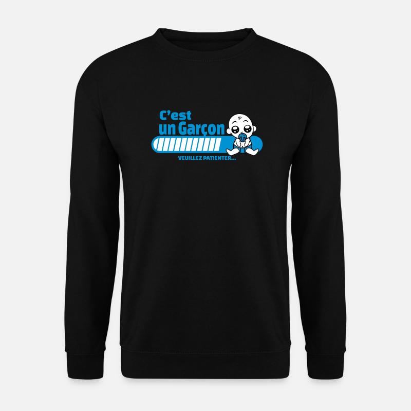 annonce grossesse - c'est un garçon - Sweat-shirt Unisexe - noir