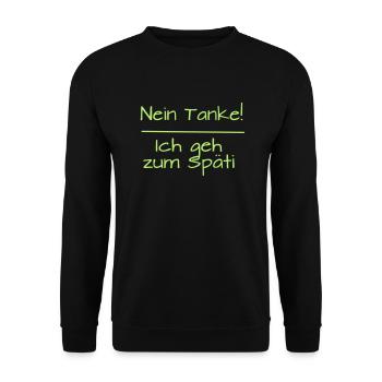 Nein Tanke! Ich geh zum Späti - Unisex Pullover - Schwarz - Vorne - Alina (178cm) & Michal (187cm)