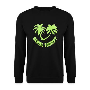 serial tourist Zitat Palme Humor - Unisex Pullover - Schwarz - Vorne - Alina (178cm) & Michal (187cm)