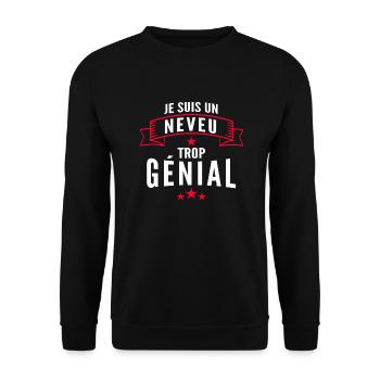 je suis un neveu trop génial - Sweat-shirt Unisexe - noir - Devant - Alina (178cm) & Michal (187cm)
