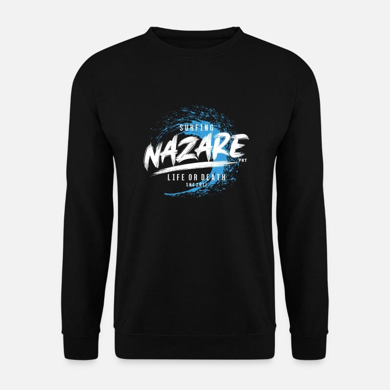SURFING NAZARE LIFE OR DEATH - Unisex Pullover - Schwarz