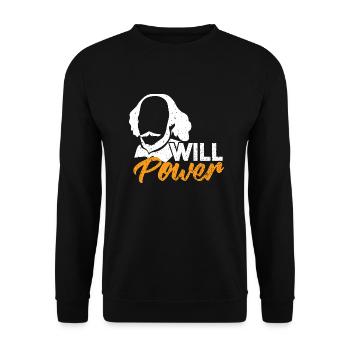 Will Power Gift for Theater Teacher or Nerd - Unisex Sweatshirt - black - Front - Alina (178cm) & Michal (187cm)